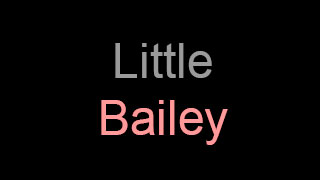 Little Bailey